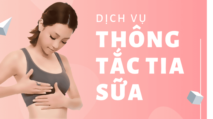Thông tắc tia sữa tại Gia Lai