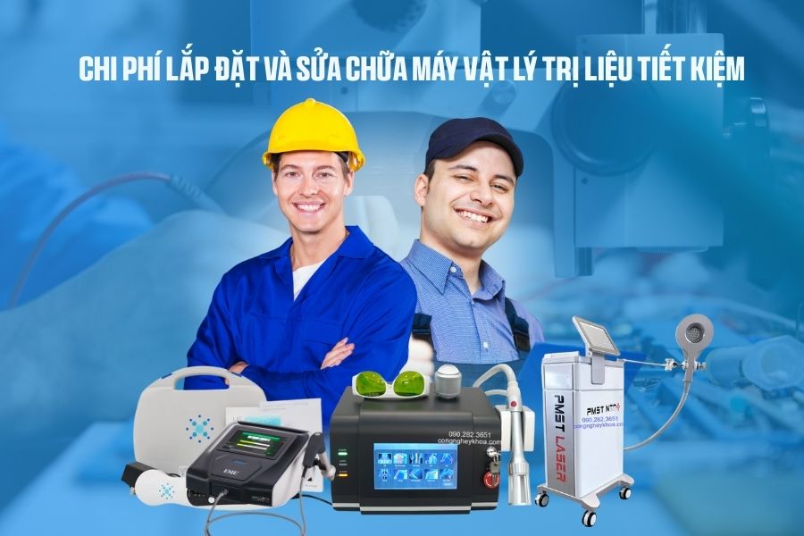 Chi phí lắp đặt và sửa chữa máy vật lý trị liệu tiết kiệm