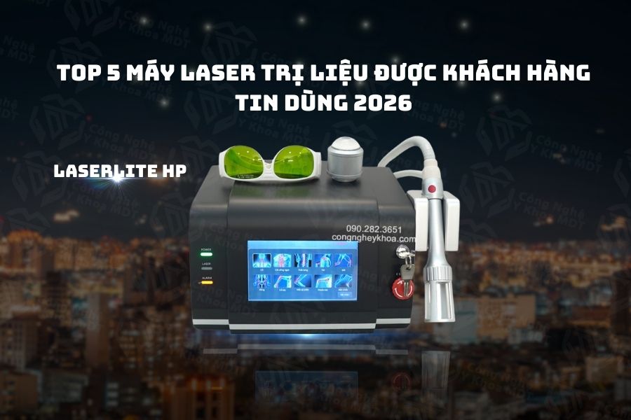 Top 5 máy laser trị liệu được khách hàng tin dùng 2026