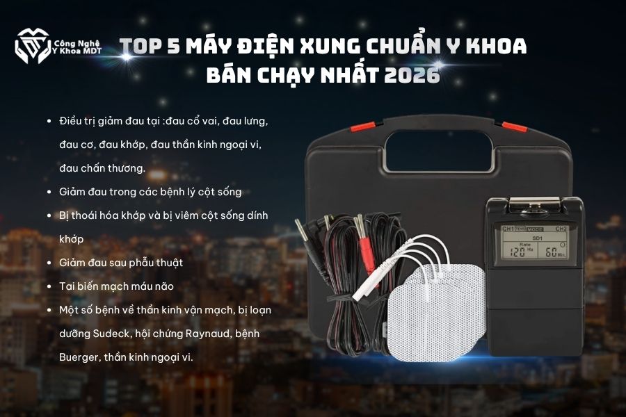 Top 5 máy điện xung chuẩn y khoa bán chạy nhất 2026
