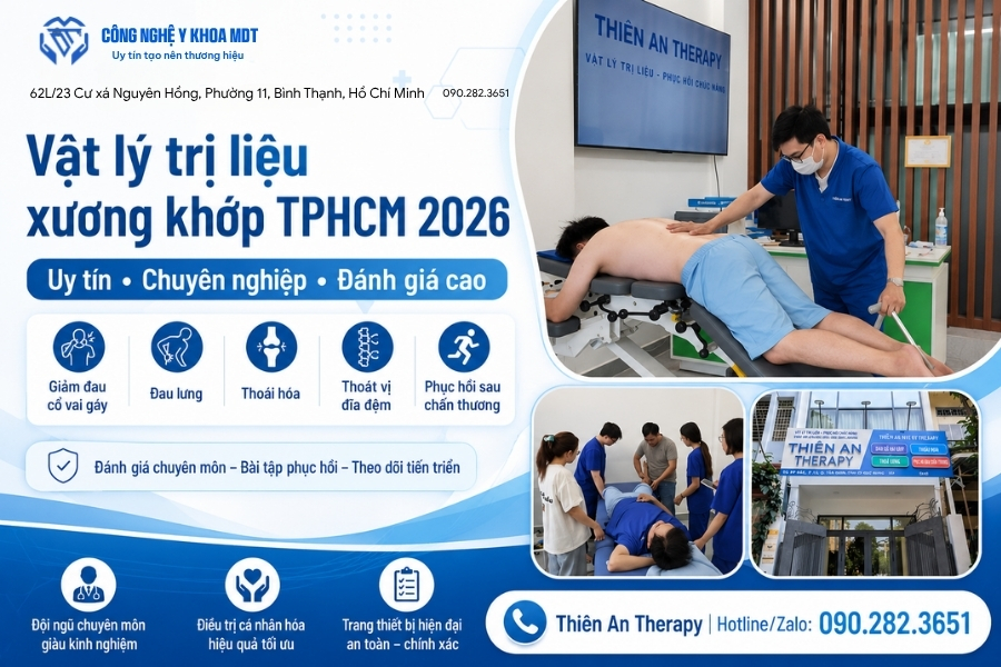 Vật lý trị liệu xương khớp TPHCM 2026 – Uy tín, chuyên nghiệp, đánh giá cao